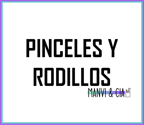 PINCELES Y RODILLOS